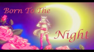 [AMV] Nightcore - Born To The Night ( Ava Max ) ~ ( French lyrics)