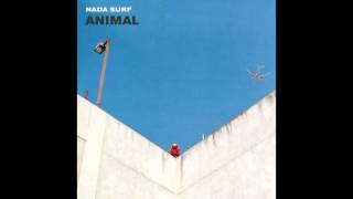 Download lagu Nada Surf - Animal mp3