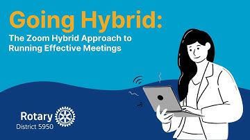 What Is a Hybrid Meeting & How to Start – Hybrid Help | Rotary Online
