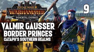 Sweet Revenge - Valmir Gausser #9 Border Princes - Cataph's Southern Realms - TW:WH 3