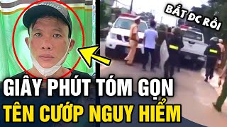 Cận cảnh giây phút cảnh sát cơ động 'TÓM GỌN' tên cướp nổ súng ở Đồng Nai | Tin 3 Phút
