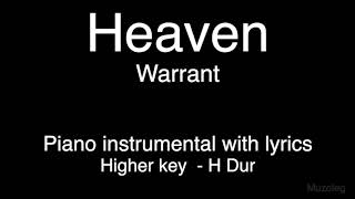 Heaven - Warrant (Higher key - H Dur) piano KARAOKE