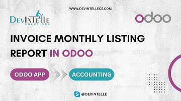 How To Create Invoice Monthly Listing Report in Odoo