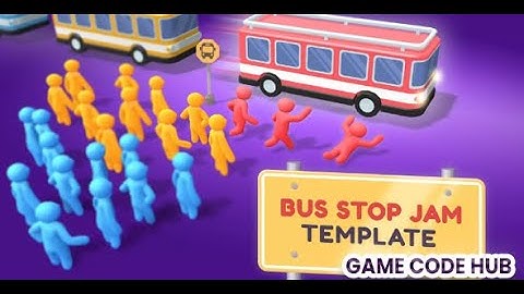 Bus Stop Jam | Template + Editor | Game Code Hub