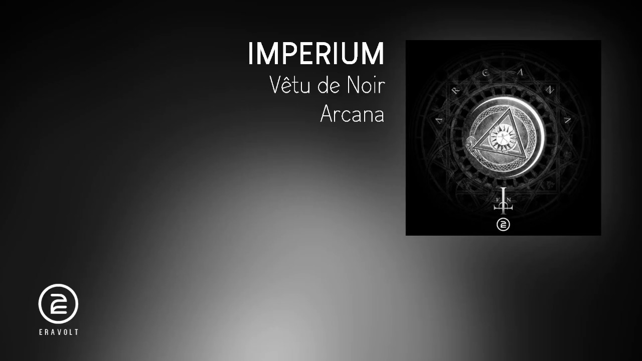 Vêtu de Noir - Imperium adlı videoyu YouTube'da izle Vêtu de Noir - Imperium adlı videoyu YouTube'da izle