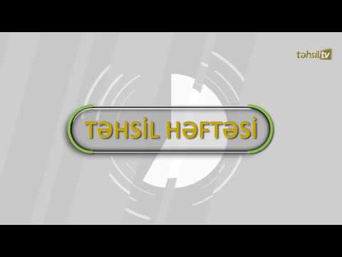 Təhsil TV: Təhsil həftəsi - 10.02.2018