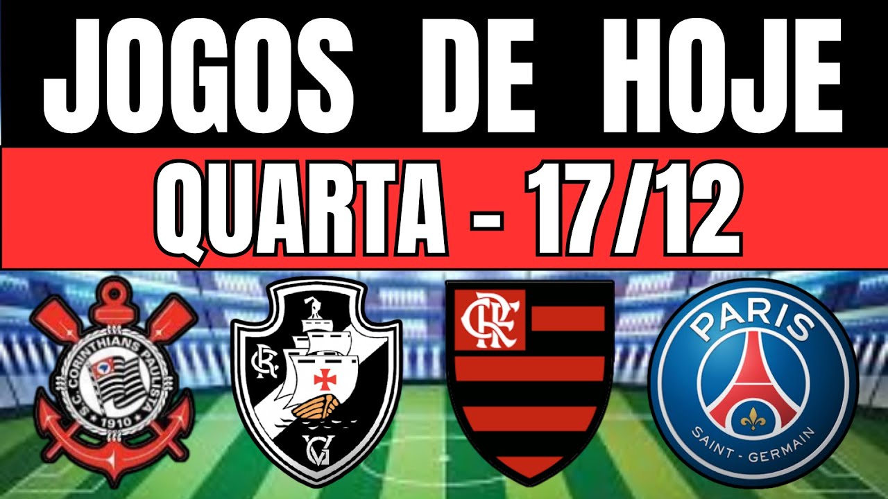JOGOS DE HOJE | COPA DO BRASIL 2025 | QUARTA-FEIRA 17/12/2025 | JOGOS DE HOJE