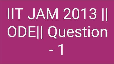 IIT JAM  Mathematics 2013 ODE QUESTION ||  Question based on orthogonal trajectory
