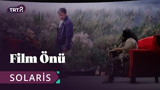 Solaris Film Önü 49 Bölüm