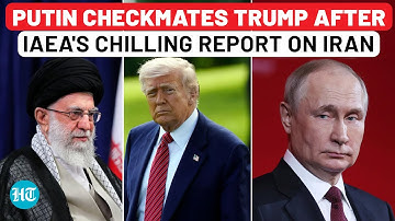 Poetin brengt Trump in verlegenheid en biedt de VS persoonlijke hulp aan om nucleaire vrede met Iran te sluiten na IAEA-rapport?
