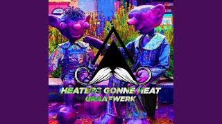 Download Lagu Heaters Gonne Heat MP3
