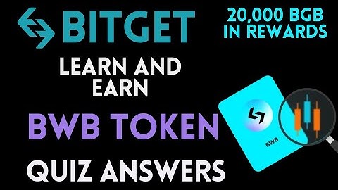 Bitget Learn And Earn | BWB Quiz Answers  | Earn 20,000 BGB in Rewards | Crypto Loot