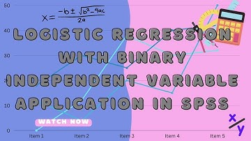 Logistic Regression with Binary Independent Variable Application in SPSS