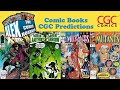 Comic Books Ready for Grading | CGC Predictions