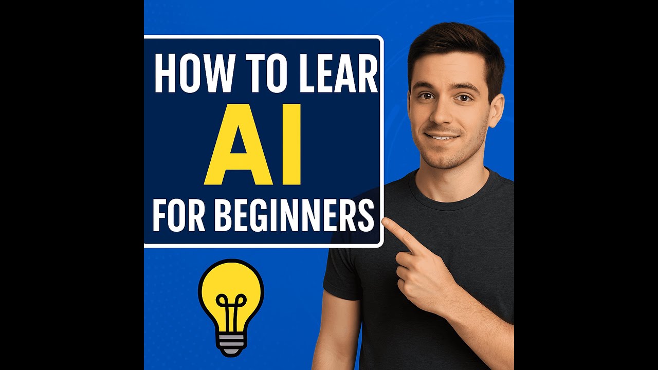 How to Learn AI for Beginners in 2025 | Step-by-Step Guide to Start ...