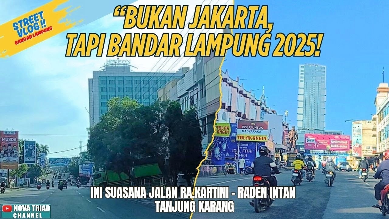 “Beginilah Suasana Kota Bandar Lampung 2025 | Jalan RA Kartini & Raden Intan Hari Ini!”