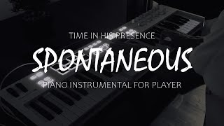 TIME IN HIS PRESENCE - SPONTANEOUS - INSTRUMENTAL SOAKING WORSHIP -NO ADS