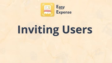 Easy Expense Tutorial - Inviting Users
