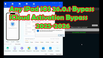 Any iPad iOS 18xx-26.0.1 Bypass iCloud Activation Bypass 2025-2026  Via HFZ-ACTIVATOR-A12+| BypassSN