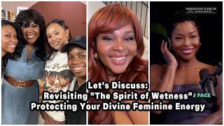 Revisiting "The Spirit of Wetness" Protecting Your Divine Feminine Energy