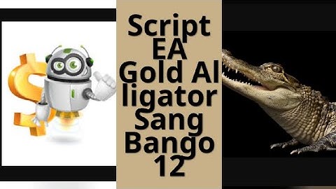 Script EA Gold Alligator Sang Bango12