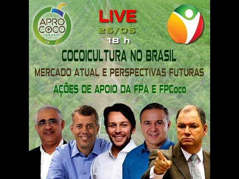 COCOICULTURA NO BRASIL   MERCADO ATUAL E PERSPECTIVAS FUTURAS (26/05/2020 Reupload)