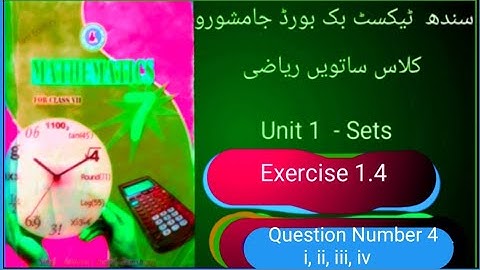 Class Seven Mathematics Sindh Text Book Board|| Sets || Exercise1.4|| Q.NO. (4) i ii iii iv  Numbers