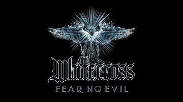 Whitecross Fear No Evil 2024
