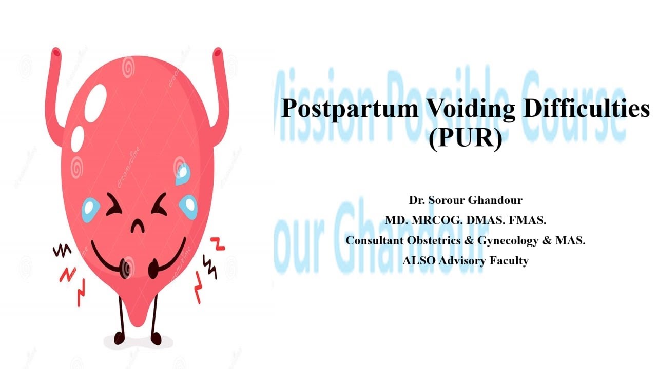 Postpartum Voiding Difficulties - MRCOG Part 3 