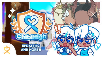 ChibiMation & ChibiHigh DevLog #2 - It’s an over(haul) makeover!