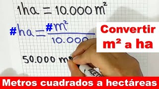 Como pasar m2 a ha 📏 (Metros cuadrados a Hectáreas)