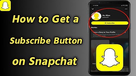 How to Get a Subscribe Button on Snapchat | Get Snapchat Public Profile