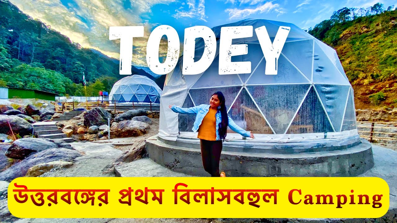 Chum' Mhen Tshu Farmstay Todey Bengali Vlog | Luxury Big Tent in Todey | Todey Share Car