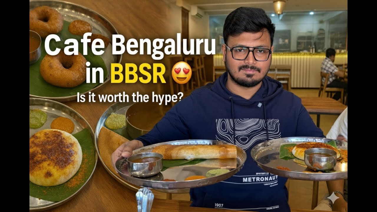 Cafe Bengaluru in Bhubaneswar | Full Honest Review #odia #streetfood #bennedosa