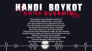 Handi ft. Boykot Sonkan - Kana Susamış (Lyrics Video) Resimi