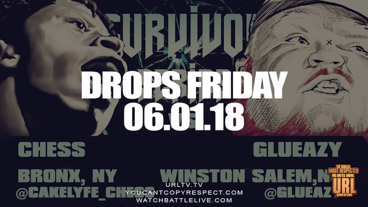 url rap battles 2018 download CHESS VS GLUEAZY RELEASE TRAILER | URLTV