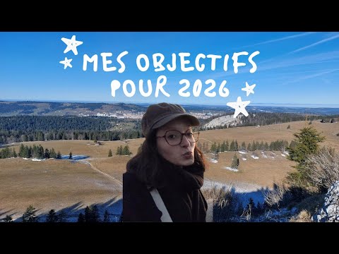 MES OBJECTIFS POUR 2026 