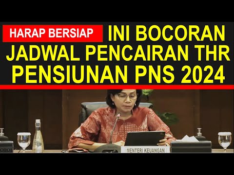 Ini bocoran jadwal pembayaran serta besaran gaji dan Tunjangan Hari Raya THR Pensiunan PNS 2024