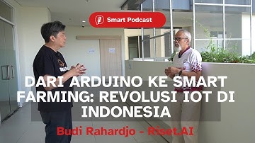 IoT Bukan Teknologi Mahal Lagi! Kini Semua Bisa Bikin Sendiri (Pak Budi Rahardjo)