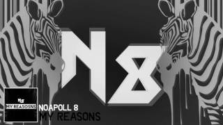 Noapoll 8 - My Reasons