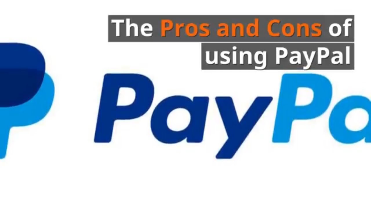 The Pros And Cons Of Using Paypal