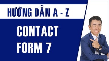 Hướng dẫn Contact Form 7 WordPress | Văn Thế Web