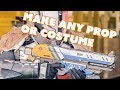 How To - Make ANY PROP or COSTUME! 500+ Free Tutorials