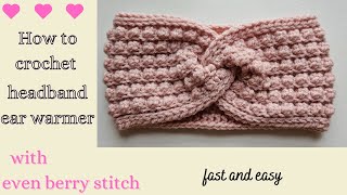 How to crochet twisted headband/crochet ear warmer tutorial/even berry stitch