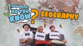 How Much Do You Know  Geography