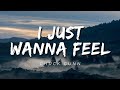 Chuck Gunn - I just wanna feel (Lyrics) Prod. By Venus