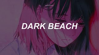 Video thumbnail of "Pastel Ghost - Dark Beach (Lyrics/Sub Español)"