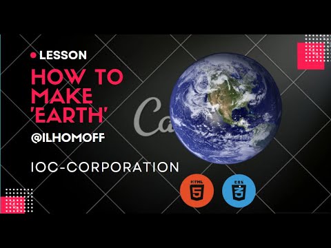 Html CSS yordamida #animation Earth ni yasash | Quick and easy animated project work using HTML CSS