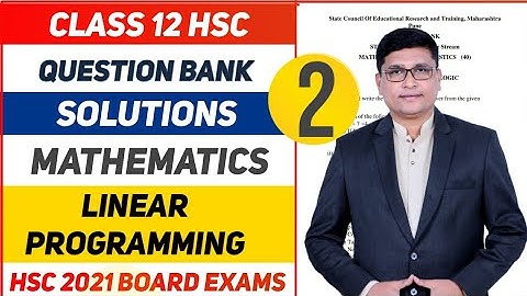 Linear Programming Problem Part 2 | Maths Question Bank Solutions HSC  2021 Exam | Maharashtra Board