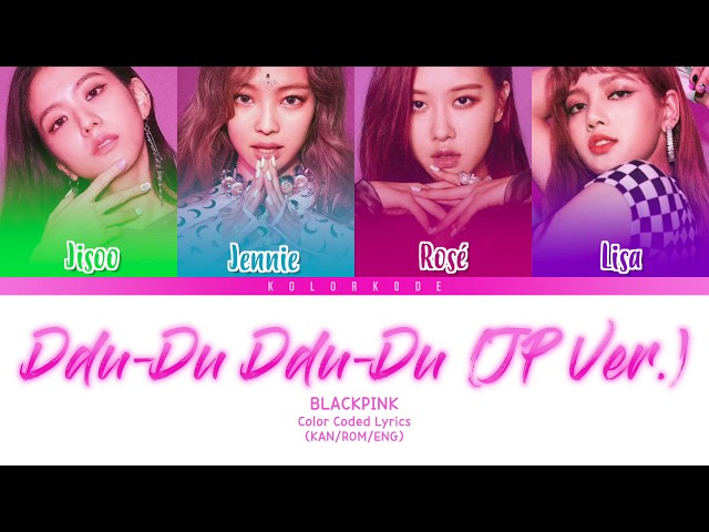 TURN ON CC) BLACKPINK - Ddu-Du Ddu-Du (Japanese Version) (Color